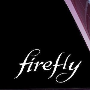 Firefly-Serenity (SCI-0001) - Die Cut Decal Sticker NOT PRINTED