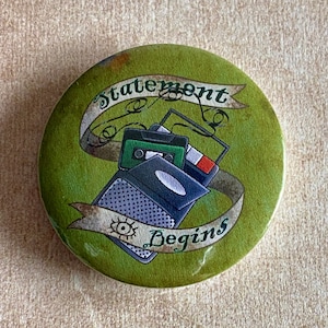 Statement Begins - Magnus Archives inspired Pinback Button