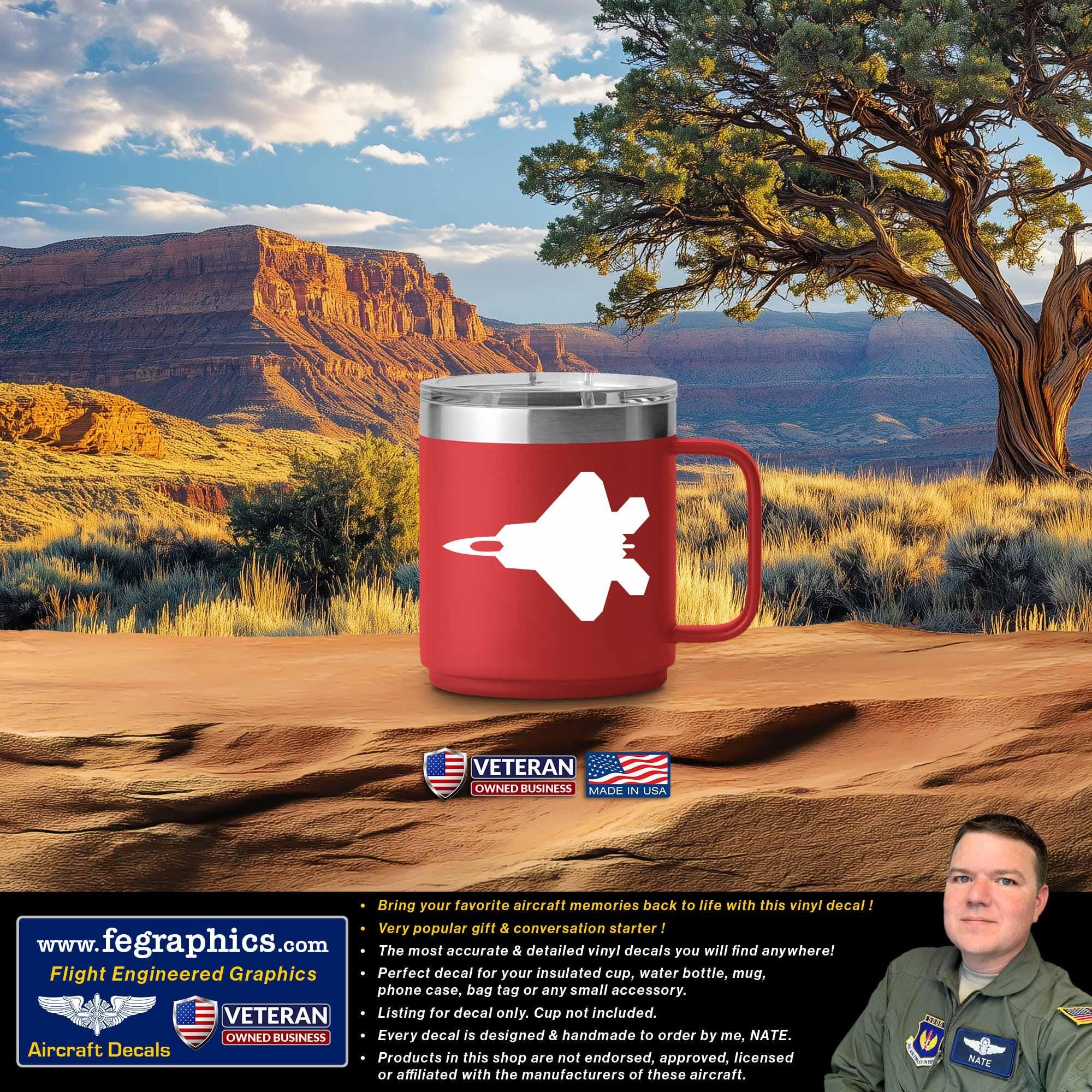 Cup Decal of a F-22 [TOP] Vinyl Sticker, Stealth Fighter Jet, Gift. Product not endorsed, approved or licensed by Lockheed Martin