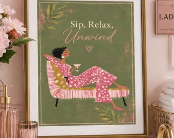 Sip Relax Unwind Feminine Cocktail Lounge 8x10 Printable Wall Art Poster Decor