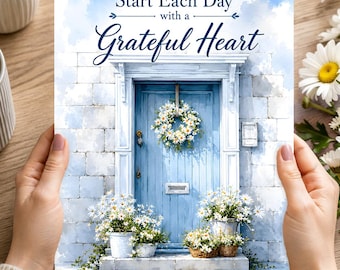 Grateful Heart 4-in-1 Printable Journal Blue Door Daisy Gratitude Prayer Planner 8.5x11 Digital Download