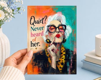 Quiet Never Heard of Her | Printable 5x7 Journal Art (Digital Download)Junk Journal, Ephemera, Scrapbook, Collage, Card Making