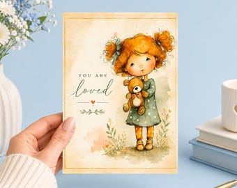 You Are Loved | Little Girl Teddy Bear printable 5x7 Art Junk Journal, Ephemera, Scrapbook, Collage, Card Making