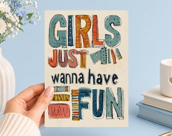 Girls Just Wanna Have Fun Printable Art Junk Journal, Ephemera, Scrapbook, Collage, Card Making