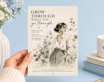 Grow Through What You Go Through Inspirational Botanical Fashion Art Card