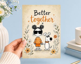 Better Together Printable Art 5x7 Friendship Cute Dog Thinking of You Junk Journal, Ephemera, Scrapbook, Collage, Card Making