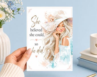 She Believed She Could So She Did | Printable 5x7 Art (Digital Download)Junk Journal, Ephemera, Scrapbook, Collage, Card Making