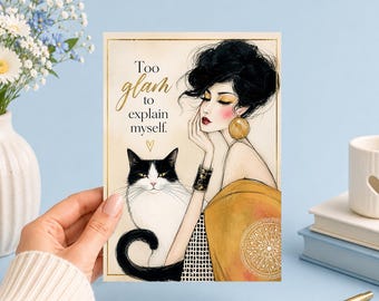 Too Glam to Explain Myself Cat Lady | Printable 5x7 Art (Digital Download)Junk Journal, Ephemera, Scrapbook, Collage, Card Making