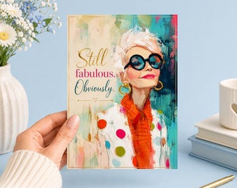 Still Fabulous Obviously | Printable 5x7 Journal Art (Digital Download)Junk Journal, Ephemera, Scrapbook, Collage, Card Making