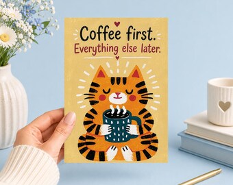 Coffee First Everything Else Later Cat | Printable 5x7 Art (Digital Download)Junk Journal, Ephemera, Scrapbook, Collage, Card Making