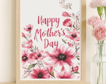 Happy Mothers Day Floral Cross Stitch Pattern Pink Flowers Gift Wall Art (PDF) 14 ct