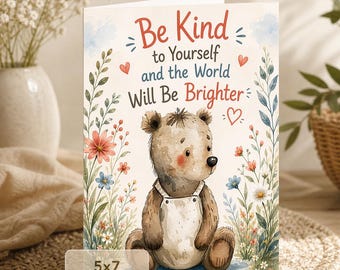 Watercolor Bear Card: Be Kind to Yourself (5x7 Digital Download)