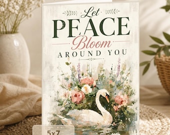 Let Peace Bloom Around You Encouragement Card (5x7 Digital Download)