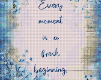 Every Moment Fresh Beginning Floral Cross Stitch Pattern PDF for 14 Count Aida
