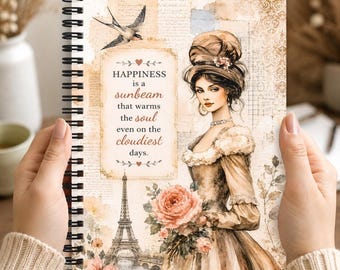 Paris Happiness Inspirational Spiral Notebook with Elegant Victorian Lady and Vintage French Artwork