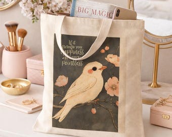Bird and Blossom Art Cotton Canvas Tote Bag Inspirational Floral Quote Tote