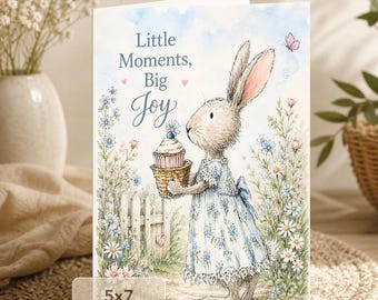 Bunny Floral Card: Little Moments Big Joy (5x7 Digital Download)