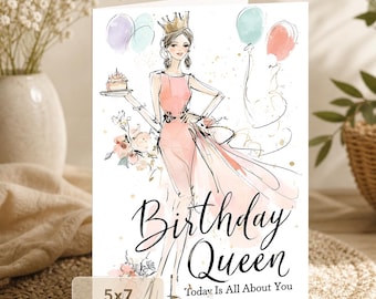Birthday Queen Card: Today Is All About You (5x7 Digital Download)