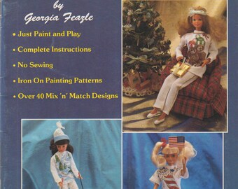 Painted Fashion Doll Clothes Pattern Book 1990 All Dolled Up by Georgia Feazle Iron On Transfers No Sewing Needed