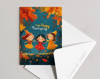 Cheerful Thanksgiving Card with Three Dancing Girls and Autumn Leaves– 5 x 7 PRINTABLE - Instant Download Whimsical Scrapbooking, Journaling