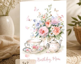 Mom Birthday Card: Floral Tea and Butterflies (5x7 Digital Download)