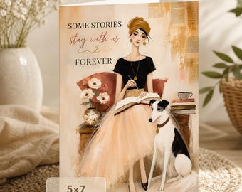 Woman and Dog Card: Some Stories Stay With Us Forever (5x7 Digital Download)