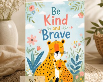 Cheetah Card: Be Kind and Brave (5x7 Digital Download)