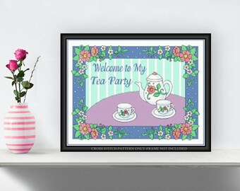 Welcome to My Tea Party Printable Cross Stitch Pattern 176