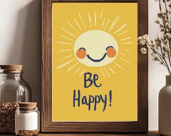 Be Happy Cross Stitch Pattern Smiling Sun Inspirational Quote Modern Cheerful Wall Art (PDF) 14 ct