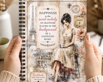 Vintage Paris Inspirational Happiness Notebook Journal with Elegant Woman Romantic European Artwork Gift
