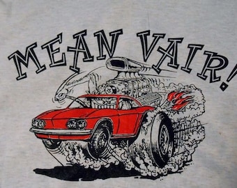 New mean vair  Corvair t shirt 2 color print. Sizes med, large and XL.