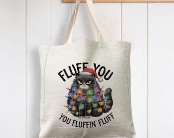 Fluff You Grumpy Cat Swear Funny Humor Festive Christmas Winter - Reusable Shopping Linen Look Tote Bag