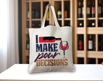 I Make Pour Decoder Einkaufstasche im Leinenlook - Lustige Weintasche - Wiederverwendbare Weinliebhabertasche - Umweltfreundliches Geschenk für Weinliebhaber