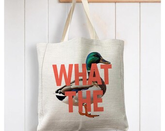 What The Duck Funny Humor Swear- Reusable Shopping Linen Look Tote Bag