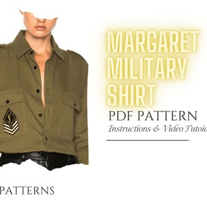 May include: A PDF sewing pattern for a green military-style shirt with a gold and black patch. The pattern includes instructions and a video tutorial.  "MARGARET MILITARY SHIRT PDF PATTERN Instructions & Video Tutorial"