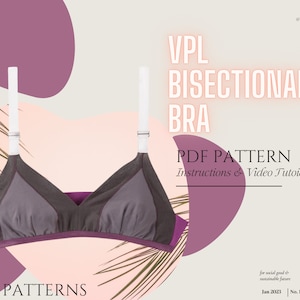 Könnte beinhalten: Ein PDF-Schnittmuster für einen VPL Bisectional BH, mit Anleitungen und einem Video-Tutorial. Das Schnittmuster ist für einen BH mit einem lila und grauen Farbschema. Das Bild enthält auch den Text "Sabley Patterns" und "for social good & sustainable future".