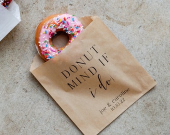 Donut Favor Bags - Wedding Favor Bags, Donut Mind If I Do,  Wedding Donuts, Rehearsal Dinner, Engagement Party, Bridal Shower Favor