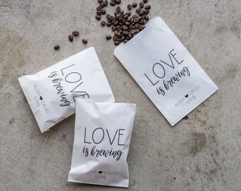 Love Is Brewing Wedding Favor Bags - Coffee Favors, Tea Favor Bags, Bridal Shower Favors, Coffee Favor Bags, Custom Favor Bag