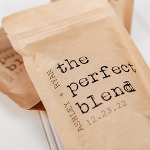 The Perfect Blend Coffee Wedding Favor Bag Bridal Shower Favor, Coffee Favor Bags, Resealable Coffee Pouch, Personalized Wedding Favor image 8
