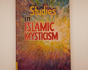 Studies in Islamic Mysticism - By Reynold A. Nicholson - 1976 Printing
