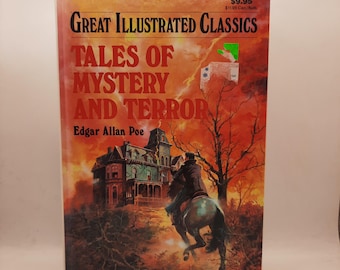 Great Illustrated Classics - Tales of Mystery and Terror by Edgar Allan Poe