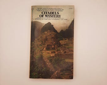 Citadels of Mystery- By L Sprague De Camp and Catherine C De Camp - 1973