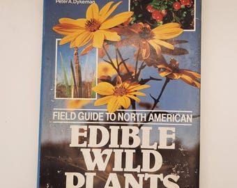 Field Guide to North American Edible Wild Plans - Vintage Book, Published 1982