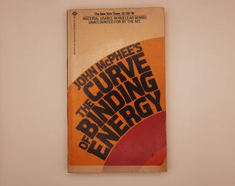 John McPhee's The Curve of Binding Energy - 1975