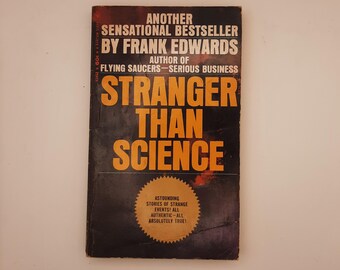 Stranger Than Science - By Frank Edwards - 1967