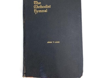The Methodist Hymnal Black Leather VTG 1939 w/ Indexes ***Personalized with Inscribed Name John T Luke on Cover