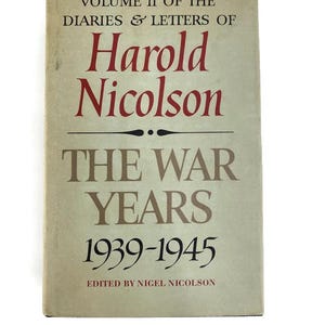 Volume II dos Diários e Cartas de Harold Nicolson Os Anos de Guerra 1939-1945 1ª Edição Hb DJ Vtg 1967 Guerra Política História da Segunda Guerra Mundial