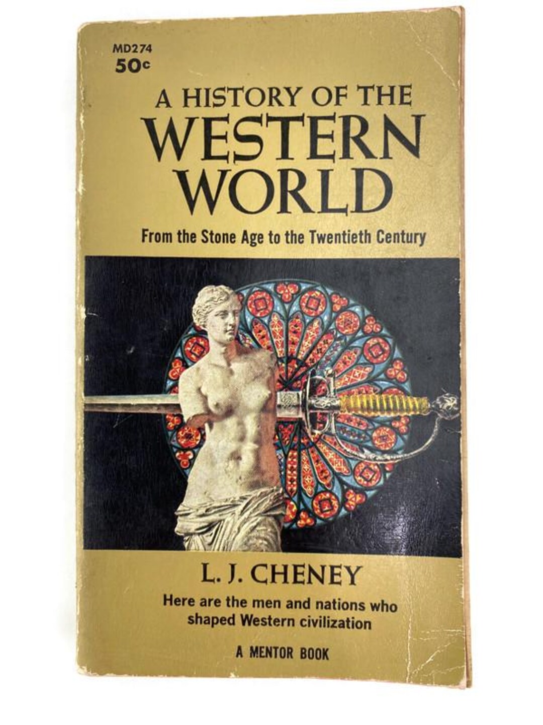A History of the Western World From the Stone Age to the Twentieth