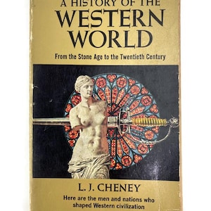 Een geschiedenis van de westerse wereld, van het stenen tijdperk tot de twintigste eeuw Eerste editie, eerste druk, door L.J. Cheney, PB VTG 1959