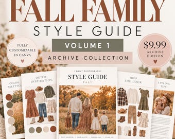 May include: A digital family photography style guide titled Fall Family Style Guide Volume 1 Archive Collection. The guide features pages with outfit inspiration, colour palettes, shopping links, and styling tips for autumn-themed family photos.